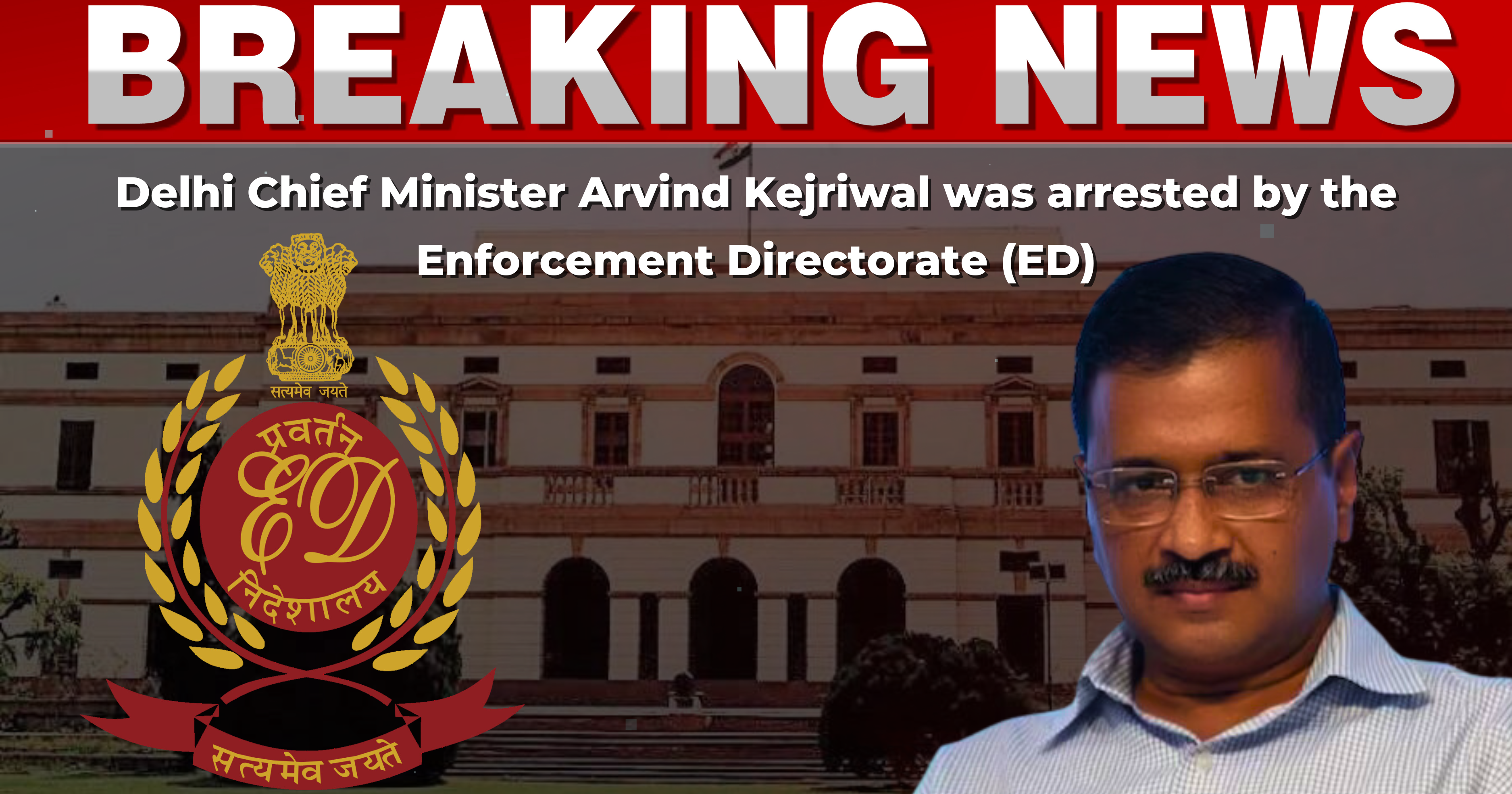 Delhi Chief Minister Arvind Kejriwal Arrested by ED: Unraveling the Excise Policy Scandal